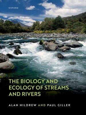 cover image of The Biology and Ecology of Streams and Rivers
